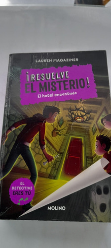 Resuelve El Misterio El Hotel Encantado De Lauren Magaziner