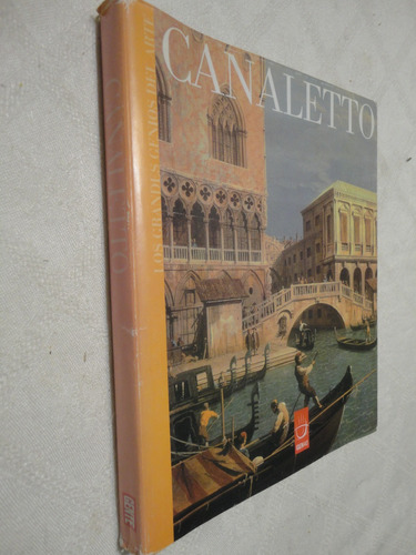 Canaletto  Los Grandes Genios Del Arte. Lu