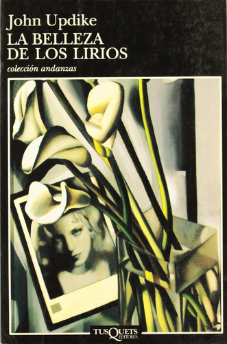 Libro:  La Belleza De Los Lirios (spanish Edition)