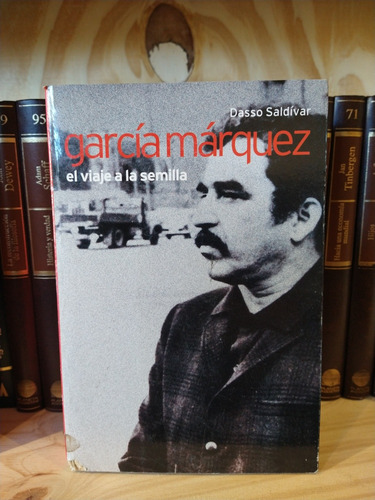 El Viaje A La Semilla. Gabriel García Márquez 