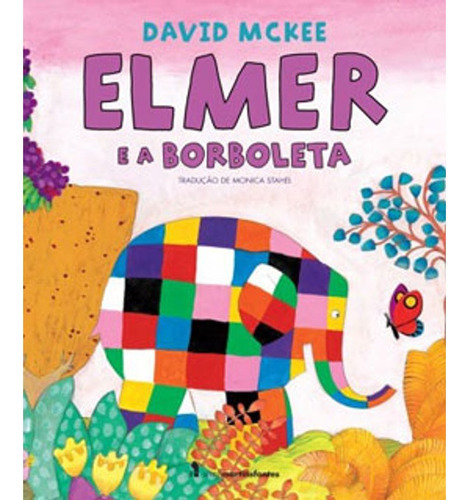 Elmer E A Borboleta, De Mckee, David. Editora Wmf Martins Fontes, Capa Mole, Edição 1ª Edição - 2014 Em Português