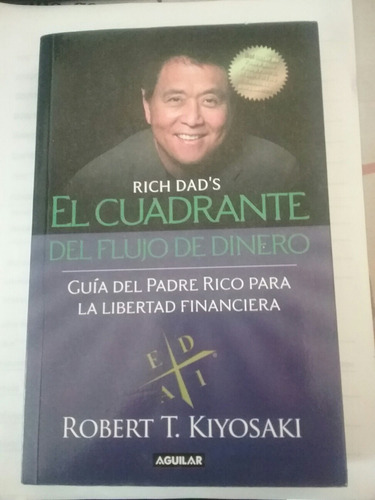 El Cuadrante Del Flujo Del Dinero /rich Dad´s
