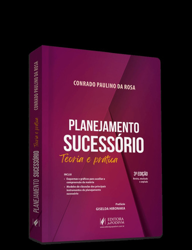 Planejamento Sucessorio - Teoria E Pratica (2024), De Conrado Paulino Da Rosa. Editorial Juspodivm Profissional, Tapa Mole, Edición 1ª Edição - 2018 En Português
