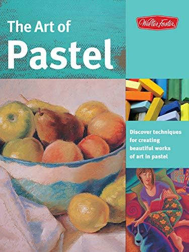 Libro: The Art Of Pastel: Discover Techniques For Creating B