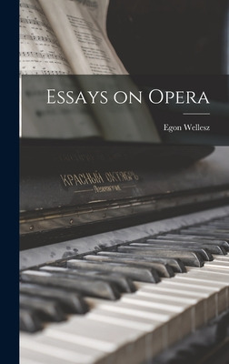 Libro Essays On Opera - Wellesz, Egon 1885-1974