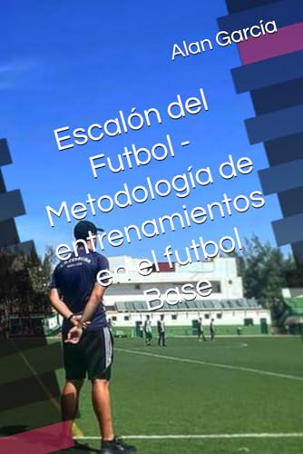 Escalón Del Futbol - Metodología De Entrenamientos En El Fut