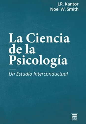 Libro : La Ciencia De La Psicologia Un Estudio...