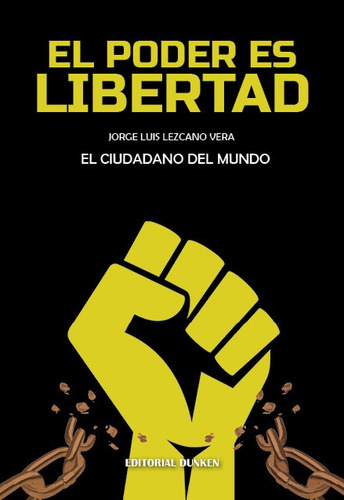 El Poder Es Libertad