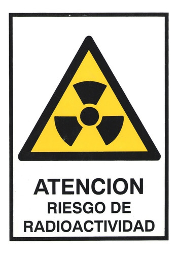 Cartel Atención Riesgo Radioactividad 22x26 Cm Señalizacion