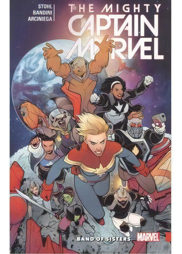 The Mighty Captain Marvel Vol. 2: Band Of Sisters, De Margaret Stohl. Editorial Marvel Comics, Tapa Blanda En Inglés