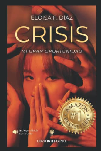 Crisis: Mi Gran Oportunidad