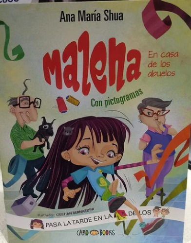 Libro - Malena En La Casa De Los Abuelos - Shua, Ana Maria