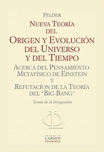 Nueva Teoria Del Origen Y Evolucion Del Universo Y Del Tiemp