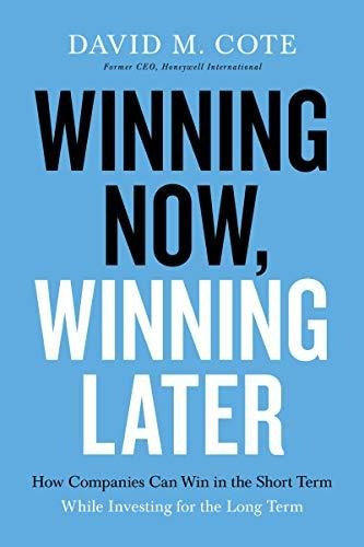 Book : Winning Now, Winning Later How Companies Can Succeed