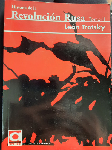 Historia De La Revolución Rusa.tomo 2.león Trotsky(impecable