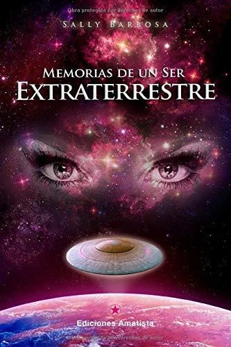 Libro Memorias De Un Ser Extraterrestre (spanish Editio Lcm2