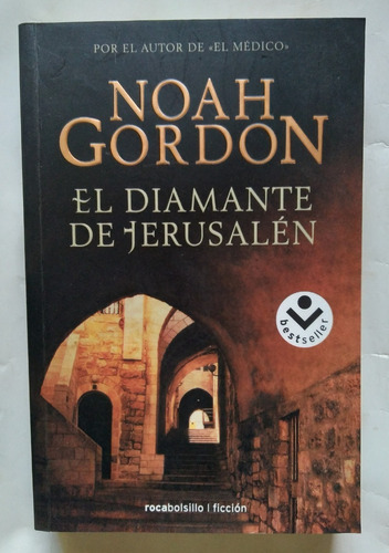 Noah Gordon El Diamante De Jerusalem 2008 364pag Unico Dueño