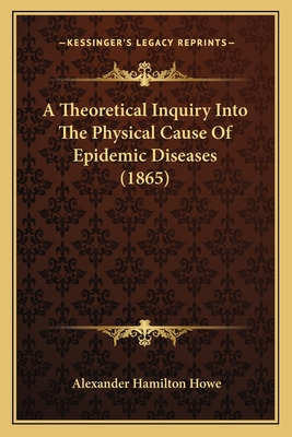 Libro A Theoretical Inquiry Into The Physical Cause Of Ep...