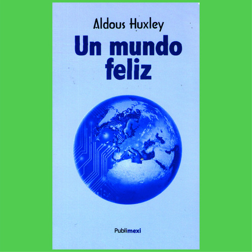 Un Mundo Feliz Aldous Huxley Libro Nuevo 
