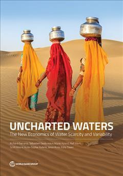 Libro Uncharted Waters : The New Economics Of Water Scarc...