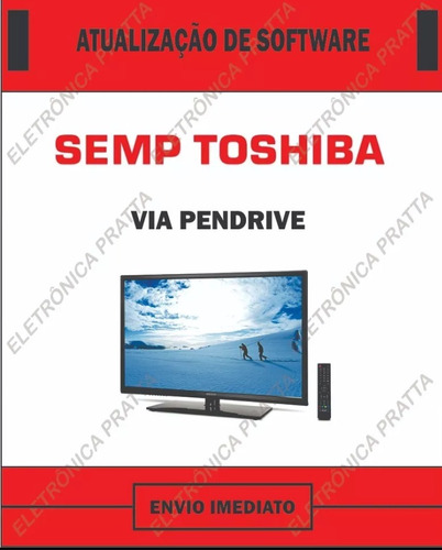 Atualização De Software Semp Toshiba Dl3261a - Dl3261(a)w