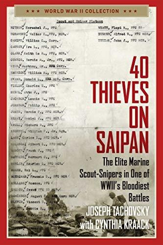 Book : 40 Thieves On Saipan The Elite Marine Scout-snipers.