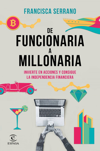 Libro De Funcionaria A Millonaria