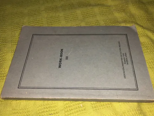 Workbook Iii - Asociación Argentina De Cultura Inglesa