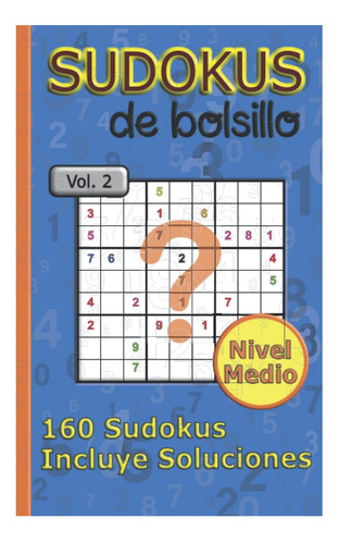 Livro: Pocket Sudokus Dificuldade Média: 160 Sudokus Em