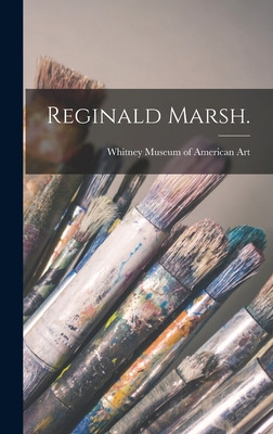 Libro Reginald Marsh. - Whitney Museum Of American Art