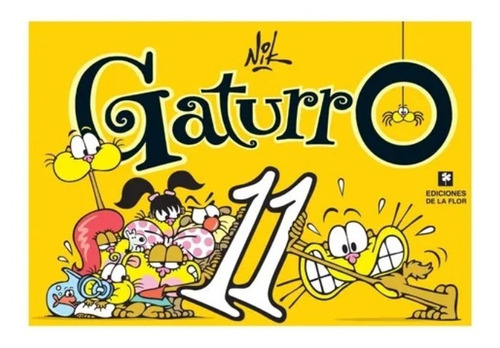 Gaturro 11 - Nik - De La Flor - Historieta