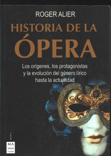 Historia De La Opera - Roger Alier