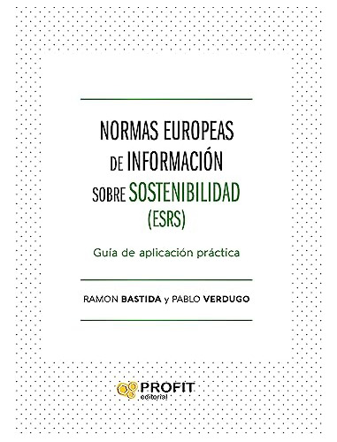 Normas Europeas De Información Sobre Sostenibilidad (esrs)