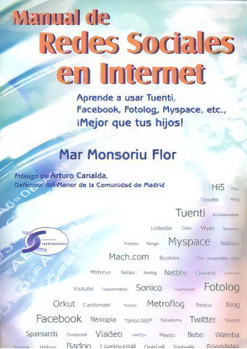 Manual De Redes Sociales En Internet, De Monsoriu Flor,mar. Editorial Copyright,ediciones En Español