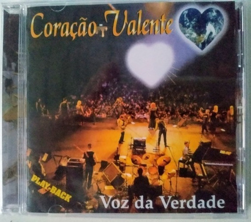 Cd Voz Da Verdade - Coração Valente (playback) Novo/lacrado