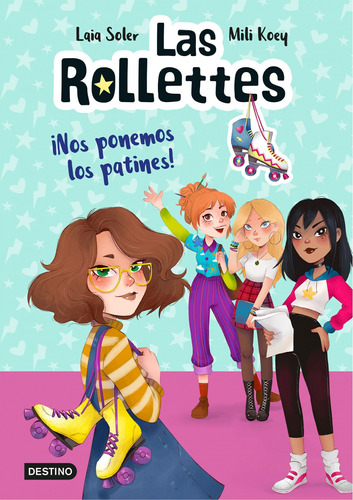 Libro Las Rollettes 1. ¡nos Ponemos Los Patines! - Vv.aa.