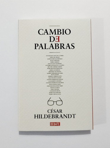 Cesar Hildebrandt - Cambio De Palabras / Nuevo Y Sellado