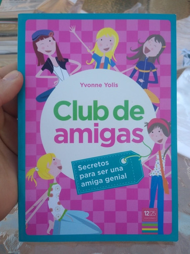 Club De Amigas Yvonne Yolis 12 25 Ediciones