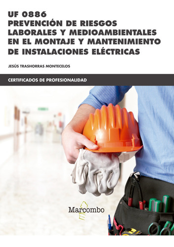 Prevencion De Riesgos Laborales Y Medioambientales Montaj...
