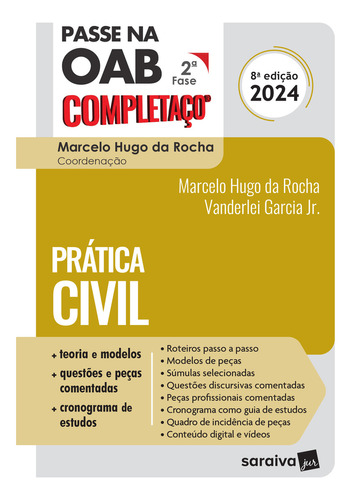 Passe Na Oab 2ª Fase Completaço®: Prática Civil - 8ª Edição 2024, De Vanderlei Garcia Junior. Editorial Saraiva Jur, Tapa Mole, Edición 8 En Português, 2024