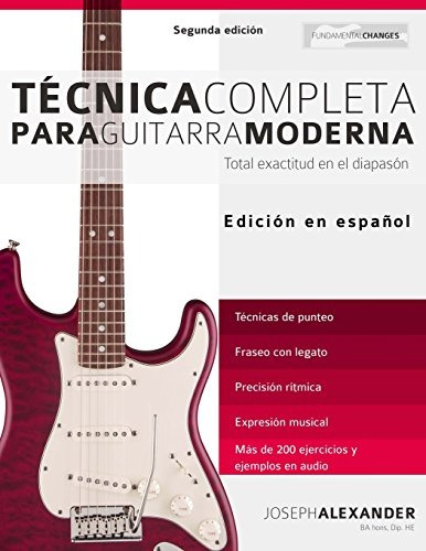 Libro : Tecnica Completa Para Guitarra Moderna: Total Exa...