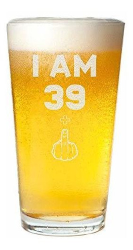 Veracco Tengo 39 + 1 Dedo Medio 40 Años Vaso De Cerveza Pint