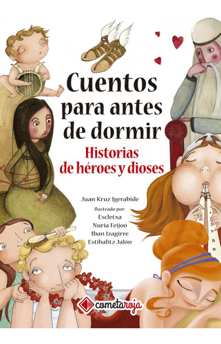 Libro - Cuentos Para Antes De Dormir: Historias De Héroes Y 