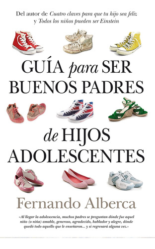 Libro: Guía Para Ser Buenos Padres De Hijos Adolescentes (sp