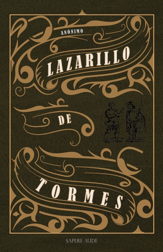 La Vida De Lazarillo De Tormes Y De Sus Fortunas Y Advers...