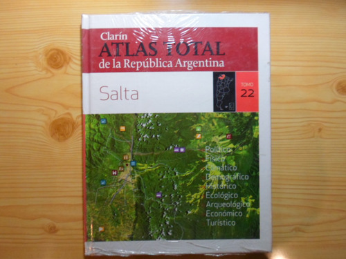 Atlas Total Republica Argentina 22 Salta - Clarin