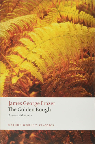 Libro The Golden Bough A Study In Magic And Religion
