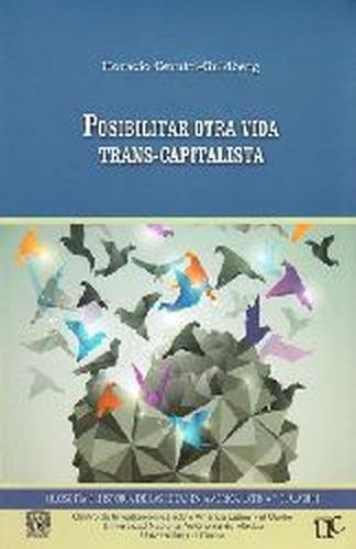 Libro Posibilitar Otra Vida Trans-capitalista