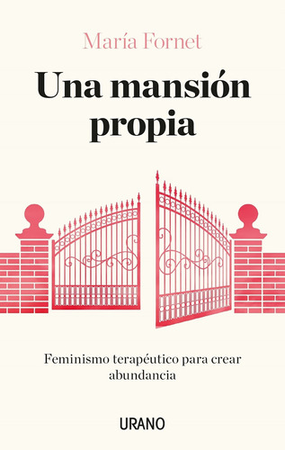 Una Mansion Propia - Maria Fornet