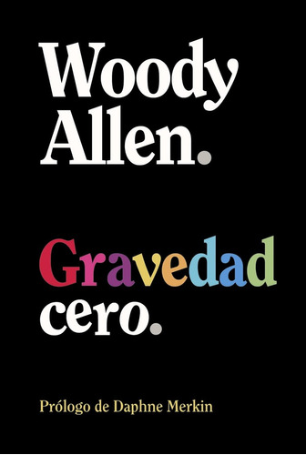 Gravedad Cero - Allen, Woody